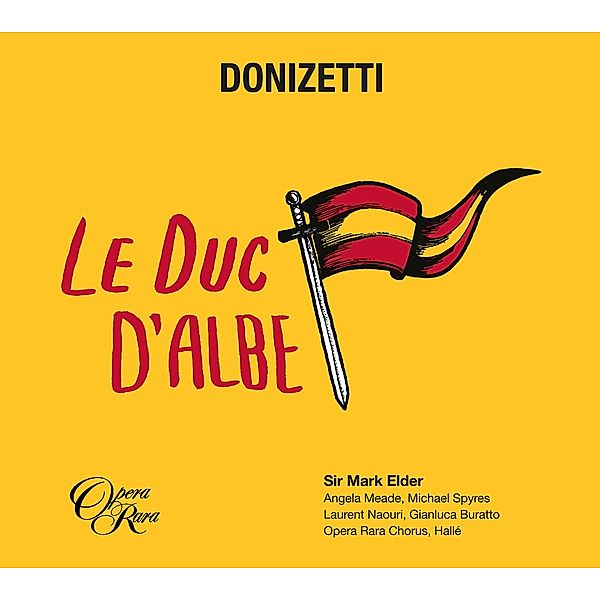 Le Duc D'Albe, Meade, Spyres, Elder, Halle Orchestra