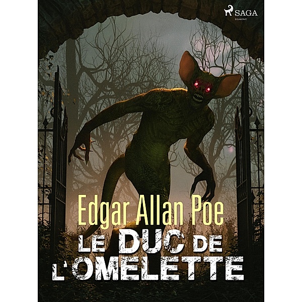 Le Duc de l'Omelette, Edgar Allan Poe