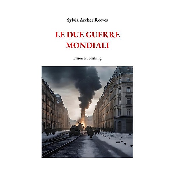 Le due Guerre Mondiali, Syliva Archer Reeves
