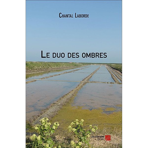 Le duo des ombres, Laborde Chantal Laborde