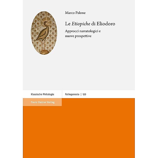 Le 'Etiopiche' di Eliodoro, Marco Palone