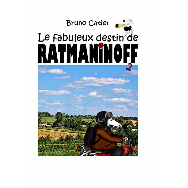 Le fabuleux destin de Ratmaninoff, Bruno Catier