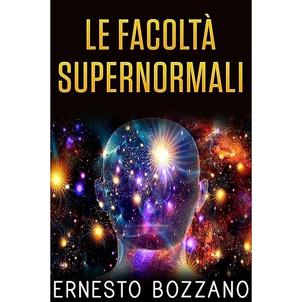Le Facoltà Supernormali, Ernesto Bozzano