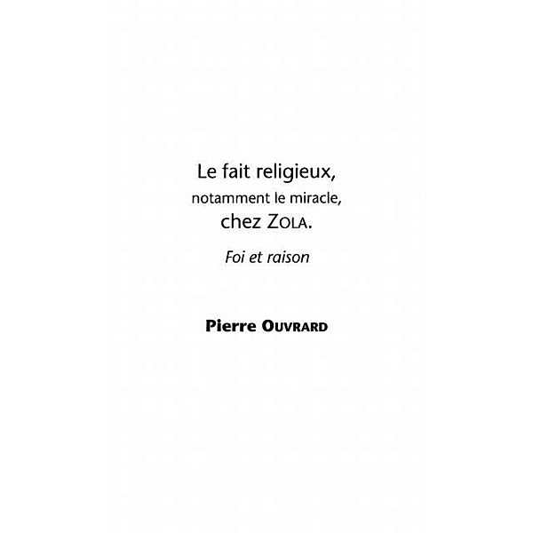 LE FAIT RELIGIEUX, NOTAMMENT LE MIRACLE, CHEZ ZOLA / Hors-collection, Ouvrard Pierre