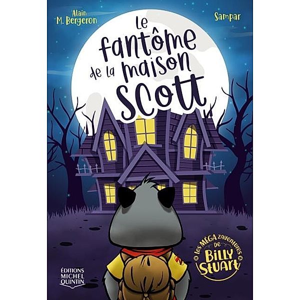 Le fantome de la maison Scott, M. Bergeron Alain M. Bergeron