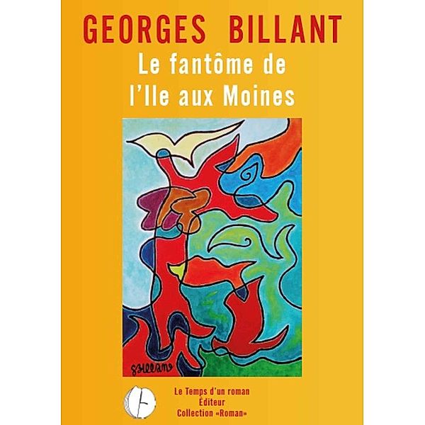 Le fantôme de l'Ile aux Moines, Georges Billant