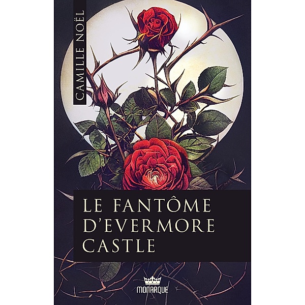 Le fantôme d'Evermore Castle, Noel Camille Noel