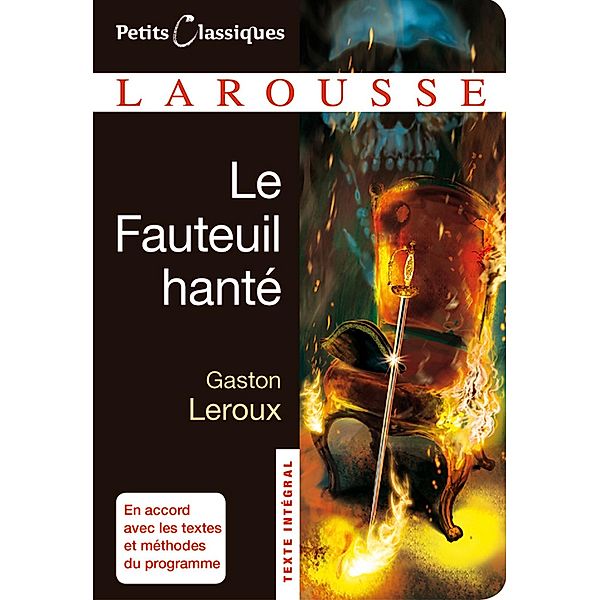 Le fauteuil hanté / Petits Classiques Larousse, Gaston Leroux