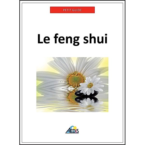 Le feng shui, Petit Guide