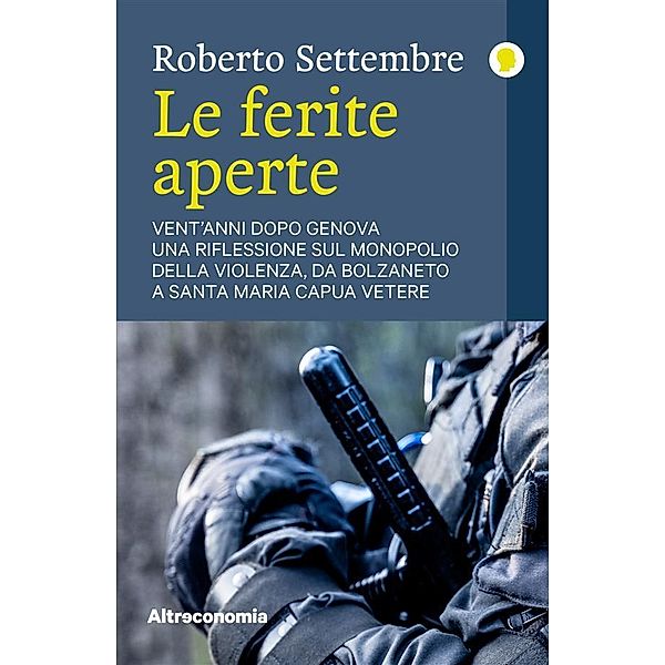 Le ferite aperte / Saggio, Roberto Settembre