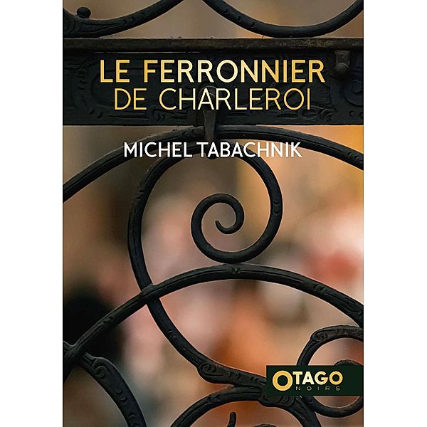 Le Ferronier de Charleroi / Otago Noirs, Michel Tabachnik
