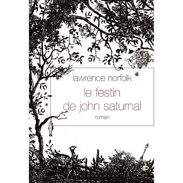 Le Festin de John Saturnal / Littérature Etrangère, Lawrence Norfolk