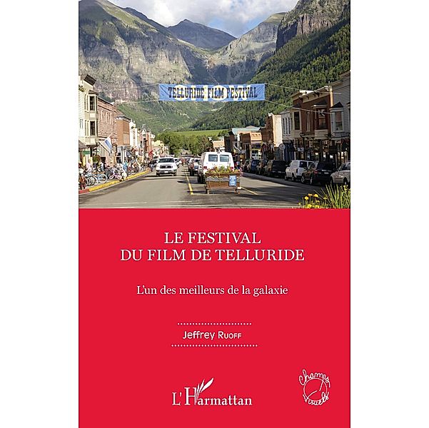 Le Festival du film de Telluride, Ruoff Jeffrey Ruoff