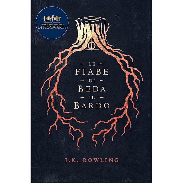 Le fiabe di Beda il Bardo I libri della Biblioteca di Hogwarts eBook v.  J.K. Rowling | Weltbild