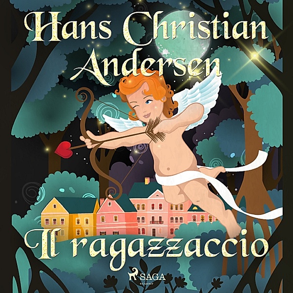 Le fiabe di Hans Christian Andersen - Il ragazzaccio, H.C. Andersen