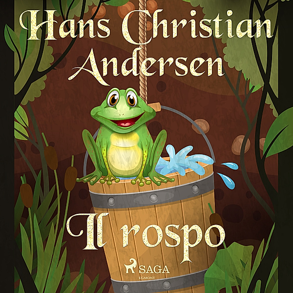 Le fiabe di Hans Christian Andersen - Il rospo, H.C. Andersen