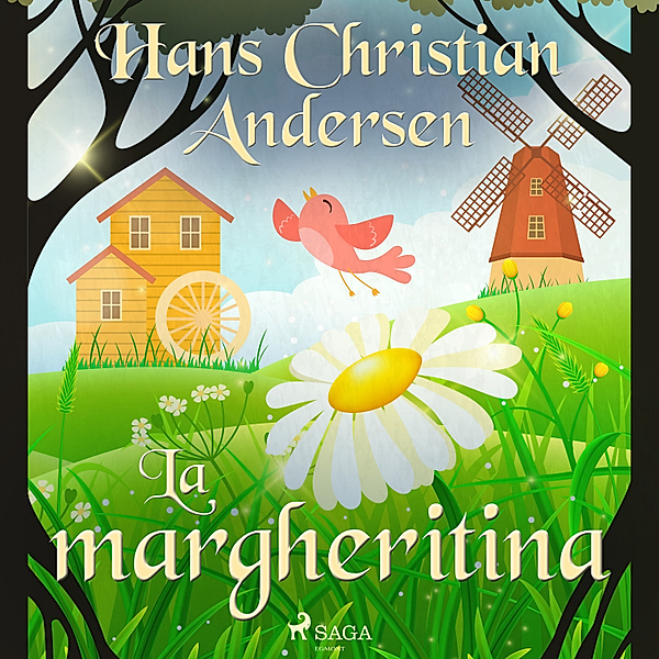 Le fiabe di Hans Christian Andersen - La margheritina, H.C. Andersen