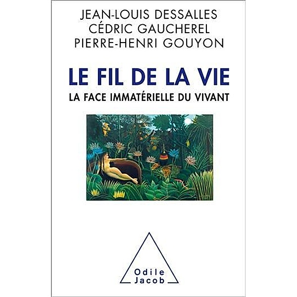 Le Fil de la vie, Dessalles Jean-Louis Dessalles