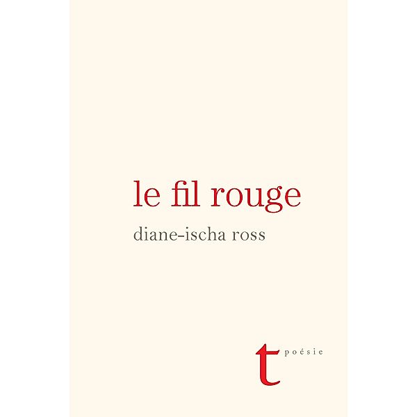 Le fil rouge, Ross Diane-Ischa Ross