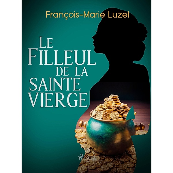Le Filleul de la sainte Vierge, François-Marie Luzel