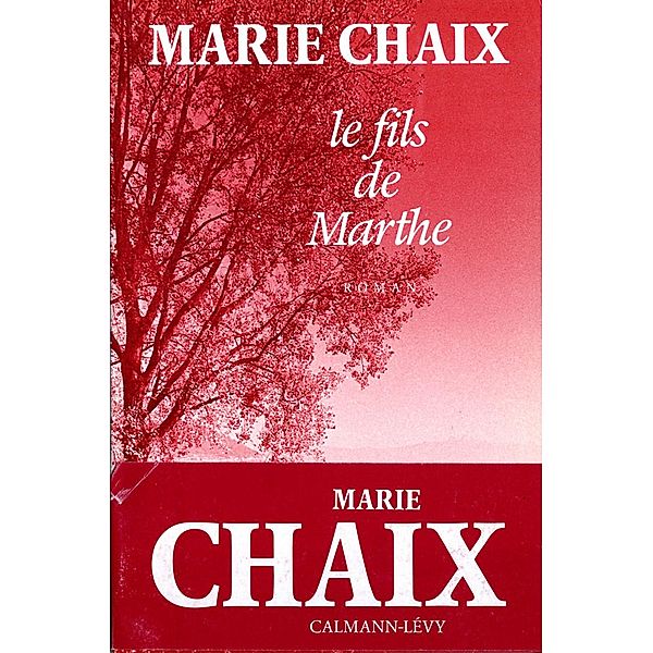 Le Fils de Marthe / Littérature Française, Marie Chaix