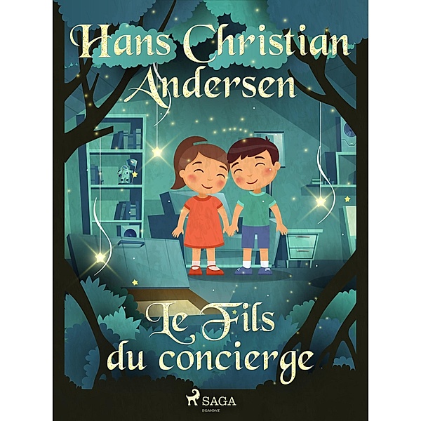 Le Fils du concierge / Les Contes de Hans Christian Andersen, H. C. Andersen