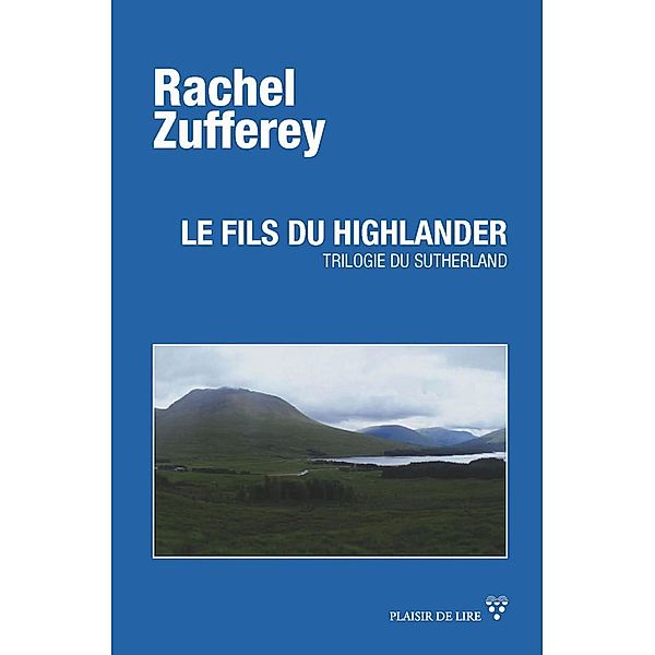 Le fils du Highlander, Rachel Zufferey
