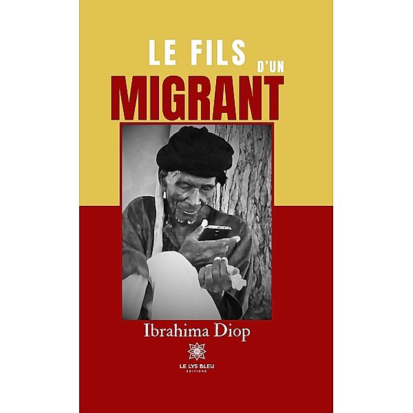 Le fils d'un migrant, Ibrahima Diop