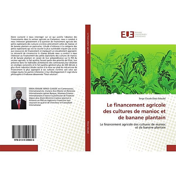 Le financement agricole des cultures de manioc et de banane plantain, Serge Claude Eboa Edoubé