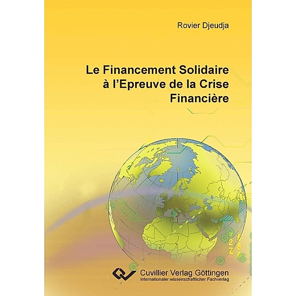 Le Financement Solidaire à l&#x2019;Epreuve de la Crise Financière
