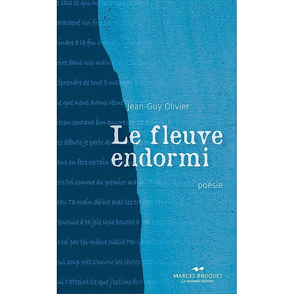 Le fleuve endormi, Jean-Guy Olivier