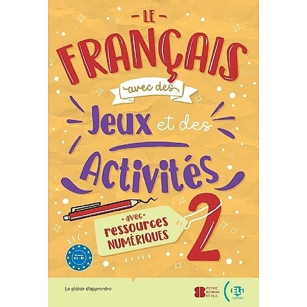 Le français avec des jeux et des activités 2