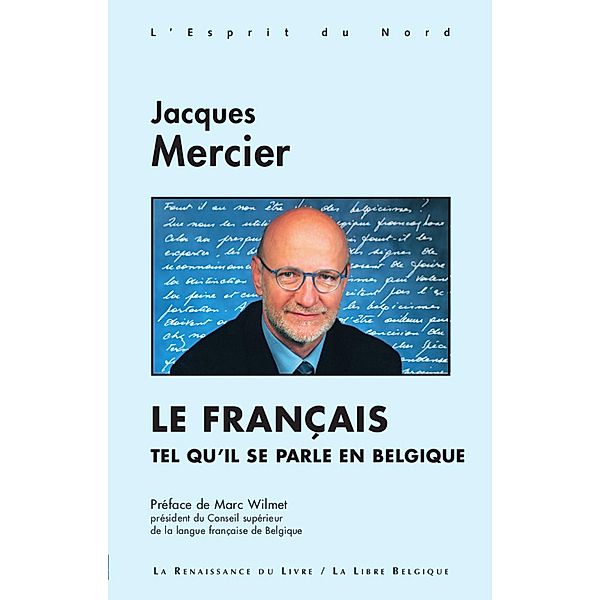 Le français tel qu'il se parle en Belgique, Jacques Mercier
