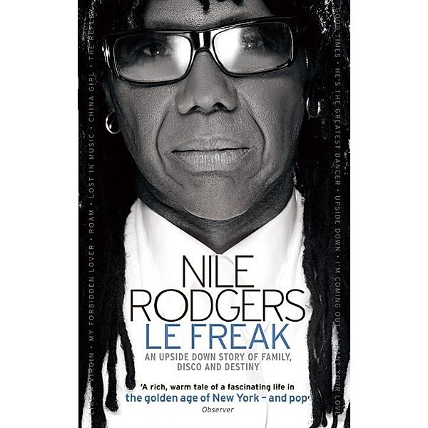 Le Freak, Nile Rodgers