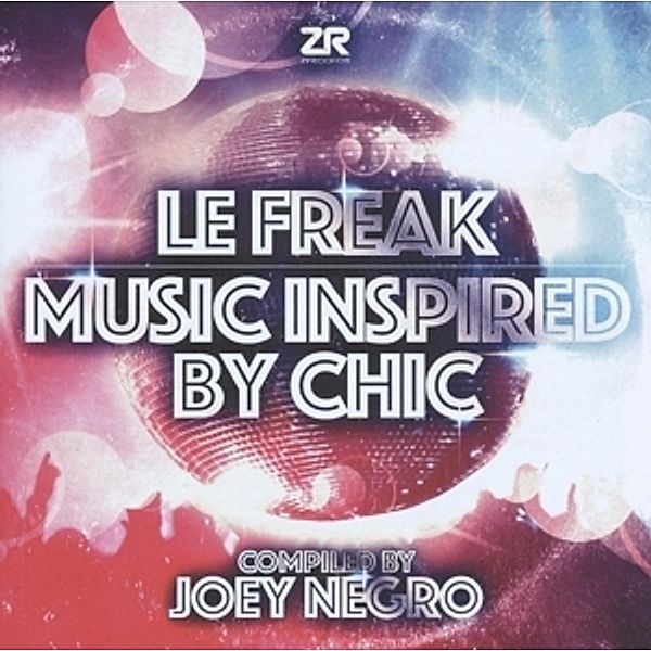 Le Freak:Music Inspired By Chic (Vinyl), Various, Joey Negro