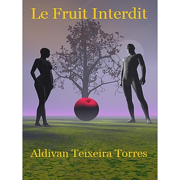 Le Fruit Interdit, Aldivan Teixeira Torres