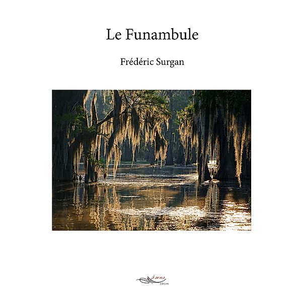 Le Funambule, Frédéric Surgan