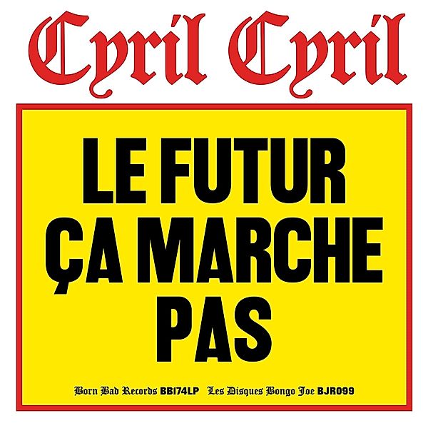 Le Futur Ca Marche Pas, Cyril Cyril