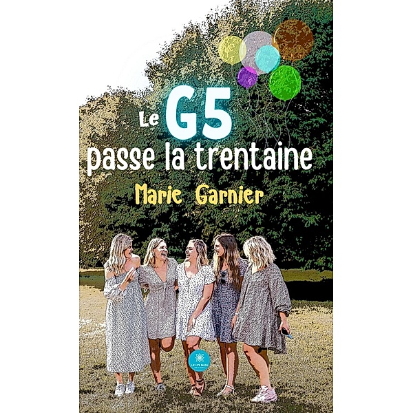 Le G5 passe la trentaine, Marie Garnier
