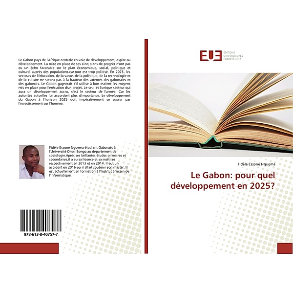 Le Gabon: pour quel développement en 2025?, Fidèle Essone Nguema