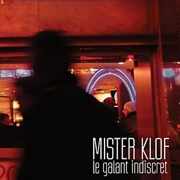 Le Galant Indiscret, Mr.Klof