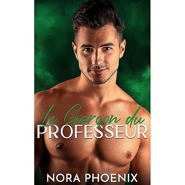 Le Garçon du Professeur, Nora Phoenix