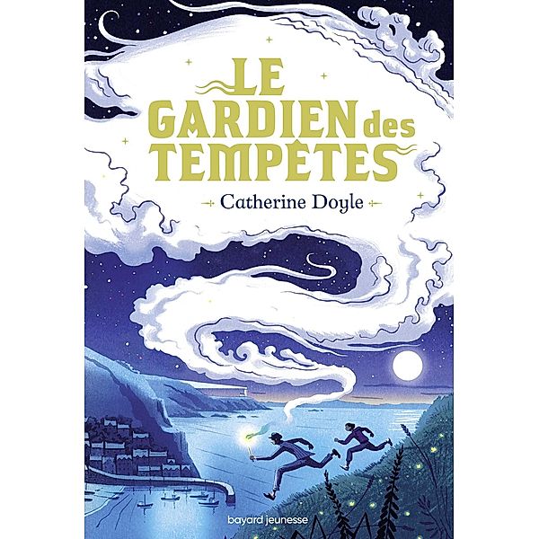 Le Gardien des tempêtes, Tome 01 / Le Gardien des tempêtes Bd.1, Catherine Doyle