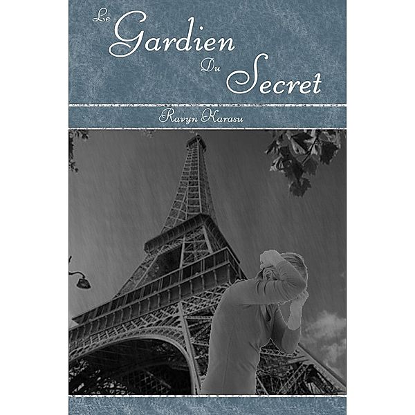 Le Gardien du Secret, Ravyn Karasu