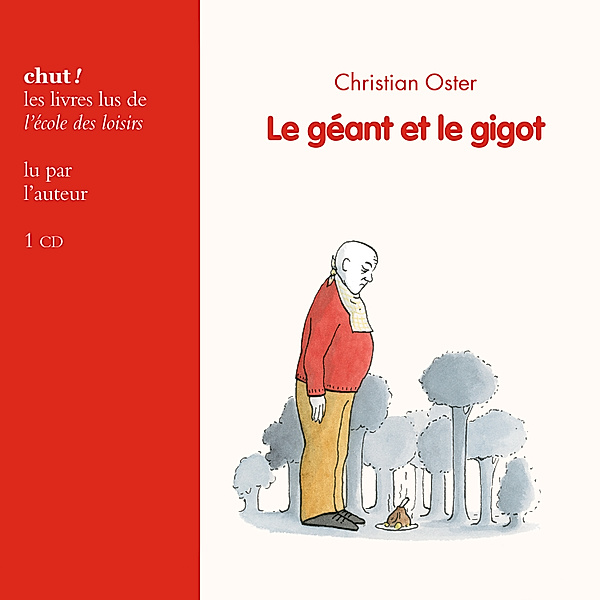 Le géant et le gigot, Christian Oster