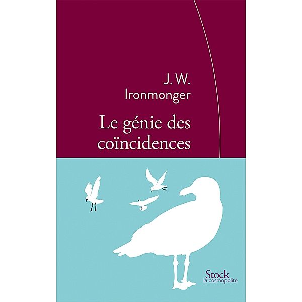 Le génie des coïncidences / La cosmopolite, John Ironmonger