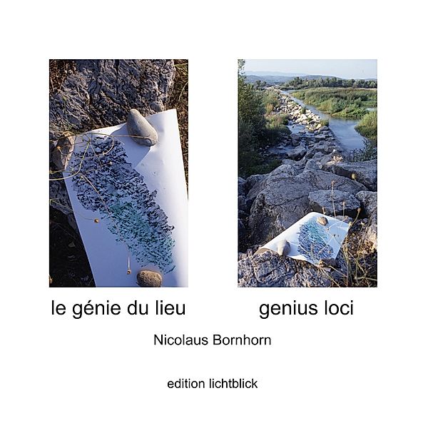 Le génie du lieu - Genius Loci, Nicolaus Bornhorn