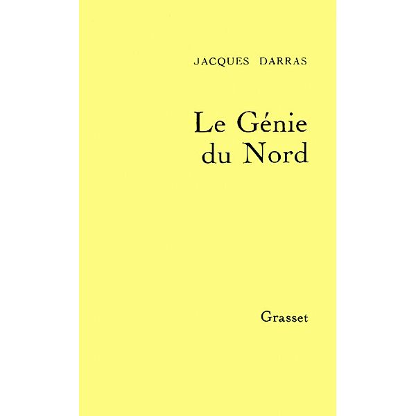 Le génie du Nord / Littérature, Jacques Darras