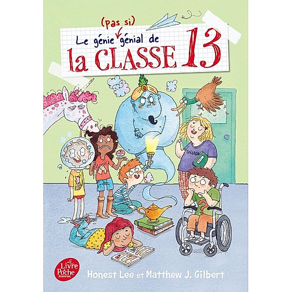 Le génie (pas si génial) de la classe 13 / Contemporain, Honest Lee, Matthew J. Gilbert