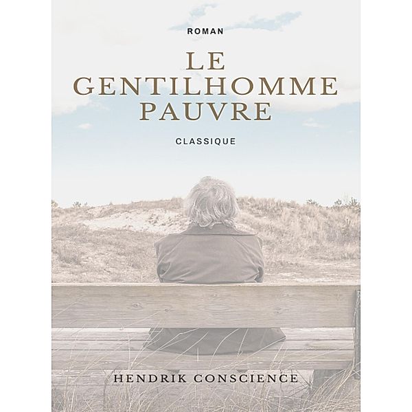 Le Gentilhomme Pauvre, Hendrik Conscience